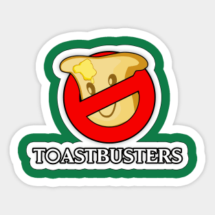 Toastbusters Sticker